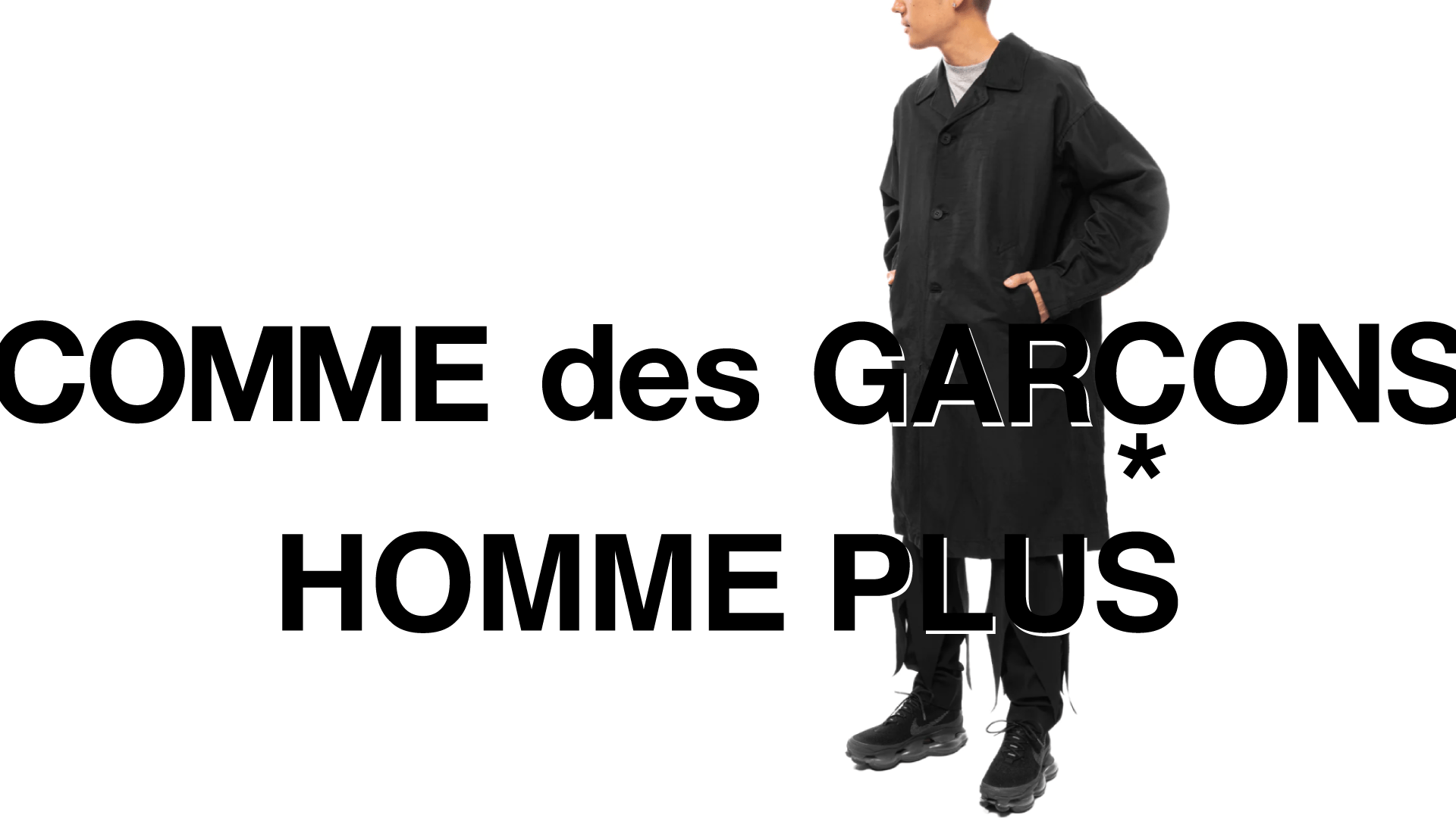 Comme des Garcons HOMME PLUS – LIKELIHOOD